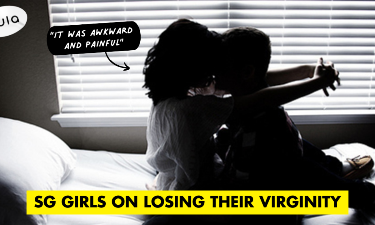 9 Singaporean Girls Describe Losing Their Virginity