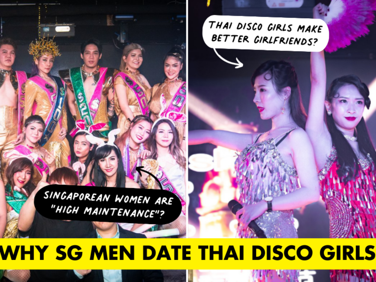 Why Some Singaporean Men Date Thai Disco Girls picture