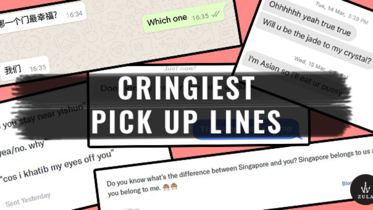 16 Cringiest Pick Up Lines We'Ve Heard From Singaporean Guys On Dating Apps  - Zula.Sg
