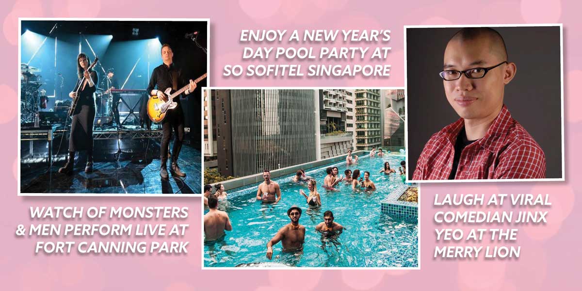 19 January Events In Singapore To Catch With Your Girlfriends ZULA.sg