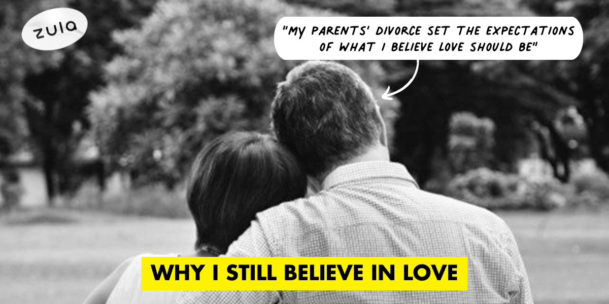 Why I Still Believe In Love After My Parents’ Divorce