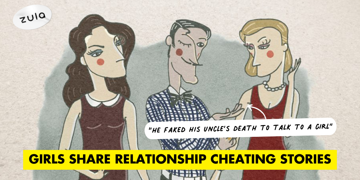 9 Girls In Singapore Share Relationship Cheating Stories And How They Found Out