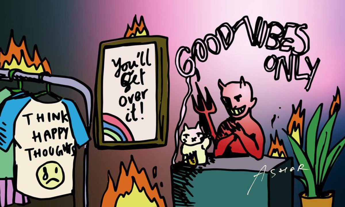 Toxic Positivity May Be The Worst Form Of Negativity Because We Re Not Even Aware Of It Zula Sg