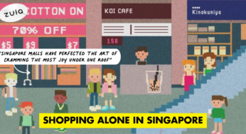 Why Shopping Alone In Singapore Is The Best Form Of Therapy