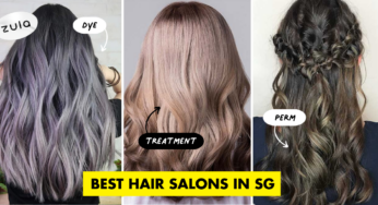 38 Highly Rated Hair Salons in Singapore For Dyeing, Perming, Cuts, Treatments & Korean Styles
