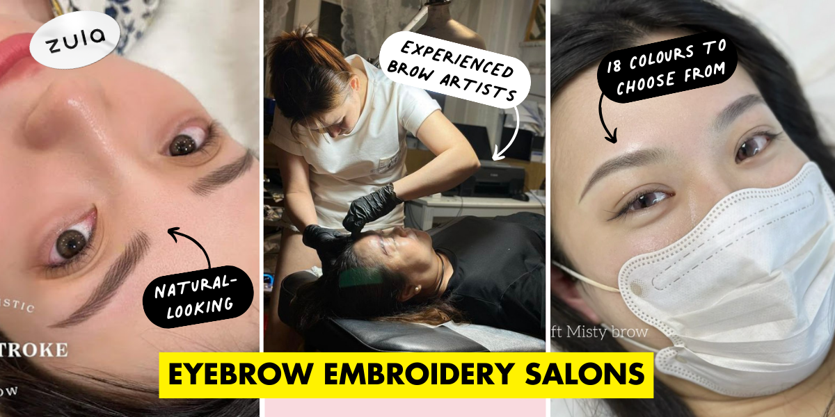 15 Eyebrow Embroidery Salons From $68 For Singaporean Girls To #Wakeuplikethis