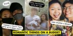 7 SG Girls Share The Most Romantic Things Their Partners Did On A Budget