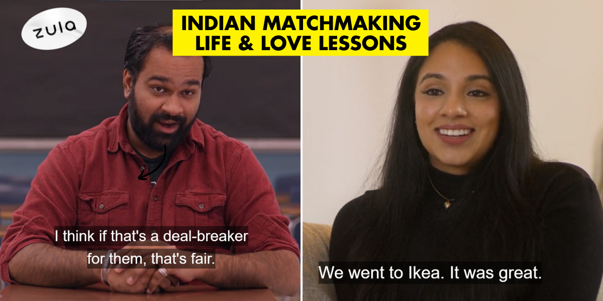 Indian Matchmaking Lessons 7 Zulasg