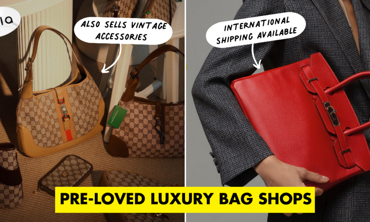 8 Shops In Singapore To Get Authentic Pre-Loved Luxury Bags