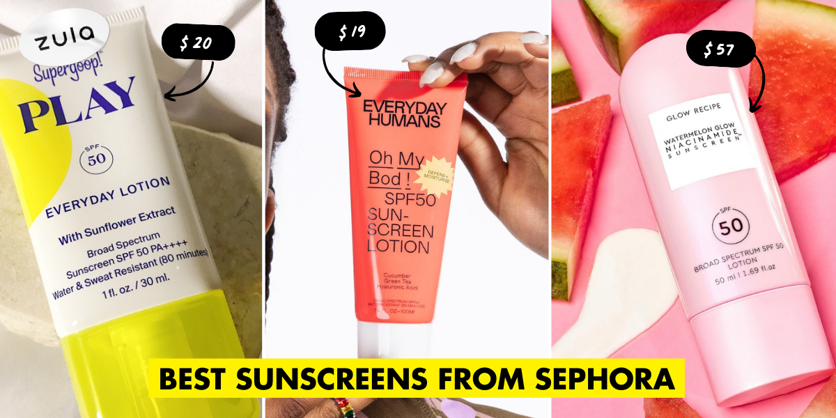 Sunscreens From Sephora 10 Best From 19