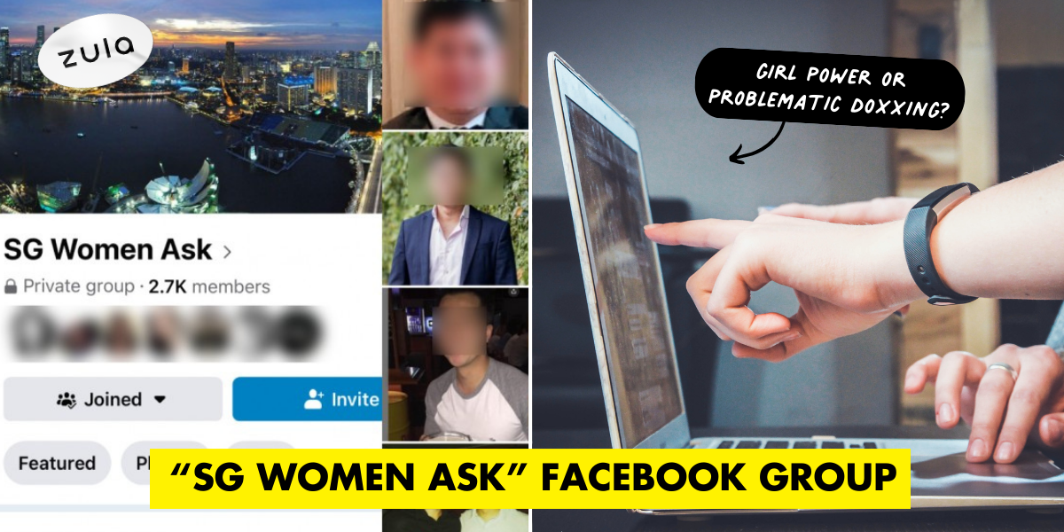 “SG Women Ask” Is A Private FB Group That Shames Men & Warns Others About Bad Exes They’ve Dated
